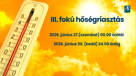 III. fokú hőségriadó