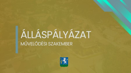 Álláspályázat – művelődési szakember